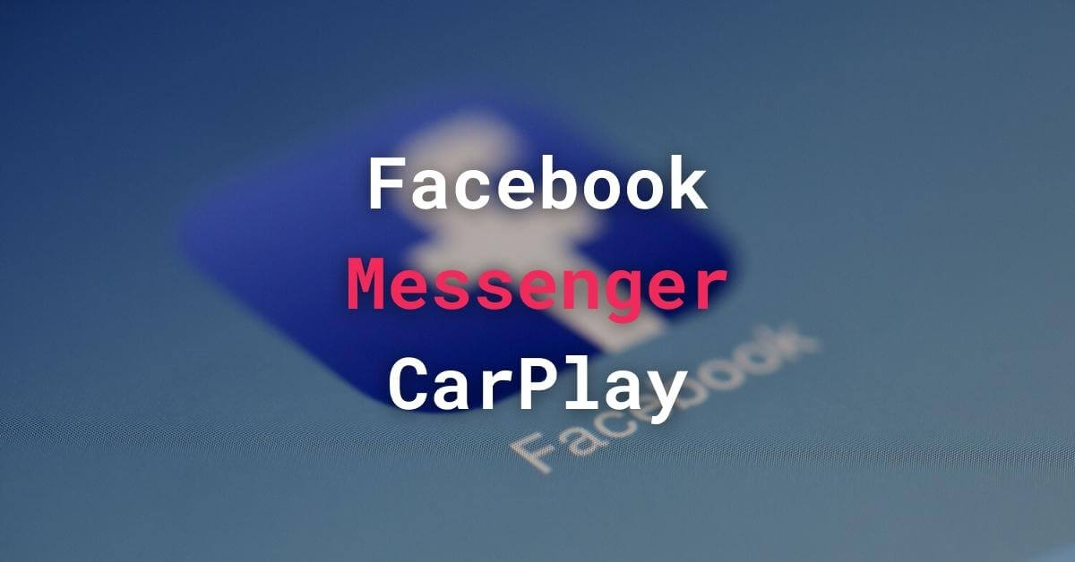 add facebook messenger to carplay